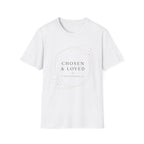 Chosen and Loved T-Shirt