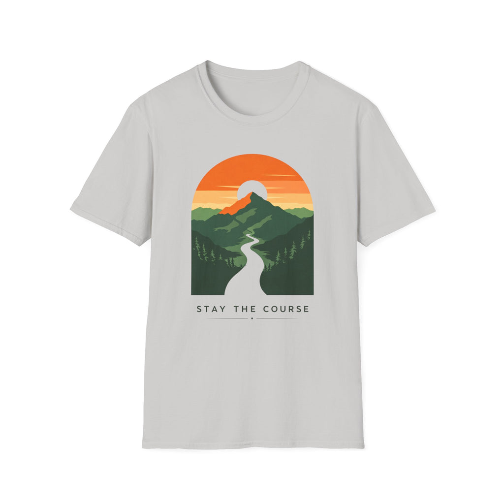 Stay The Course T-Shirt