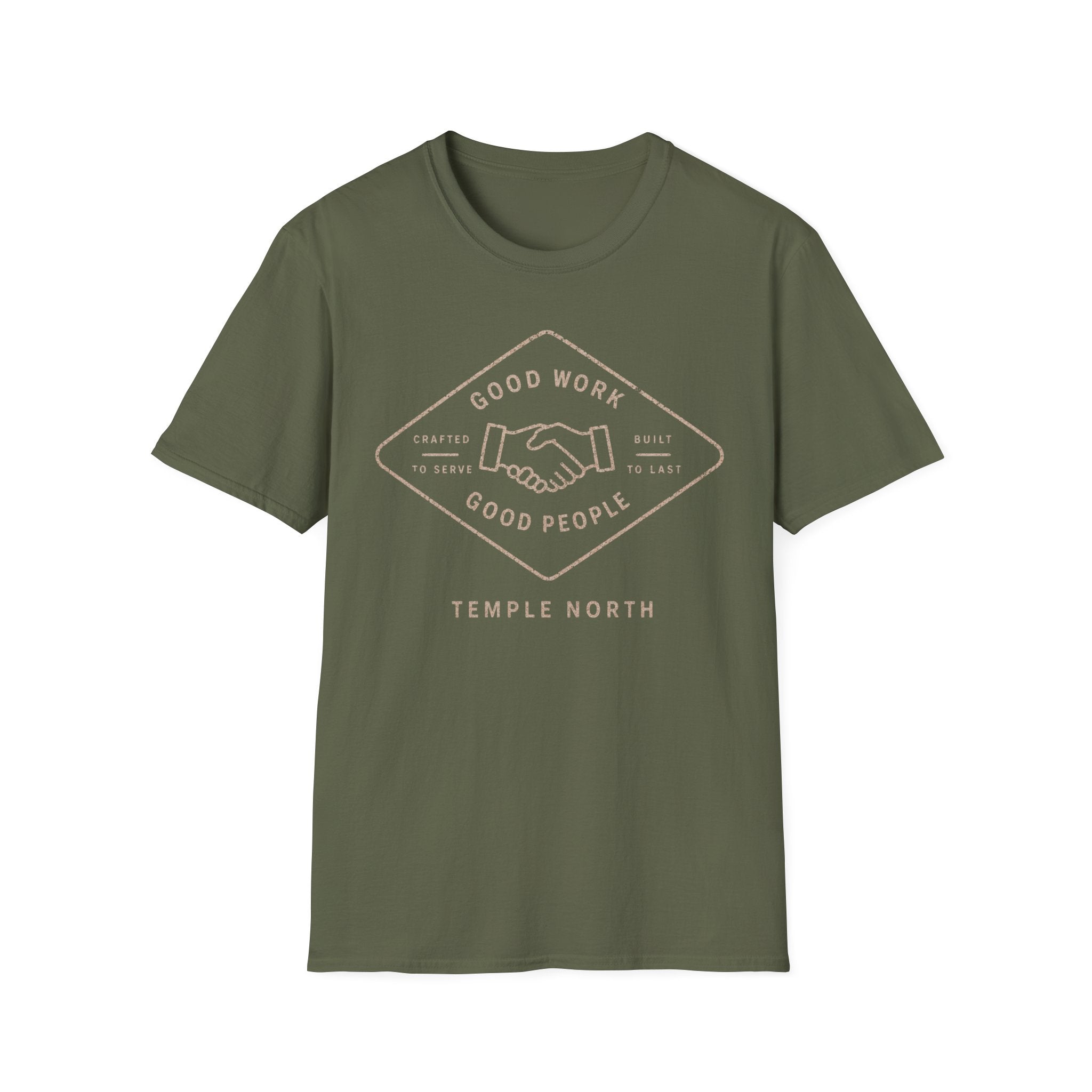 Good Work Good People T-Shirt