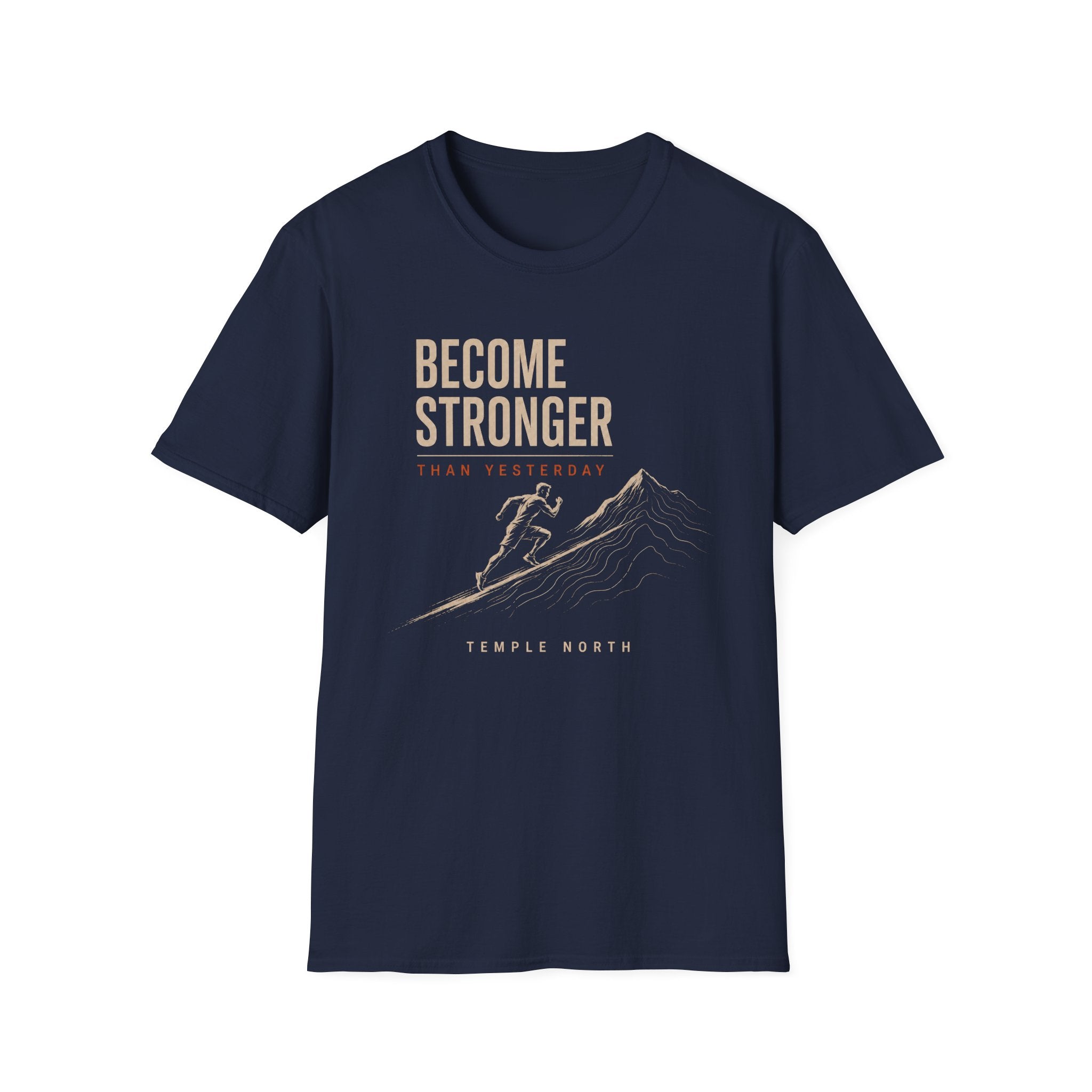 Become Stronger T-Shirt