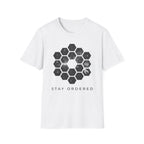 Stay Ordered  T-Shirt