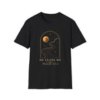 He Leads Me T-Shirt