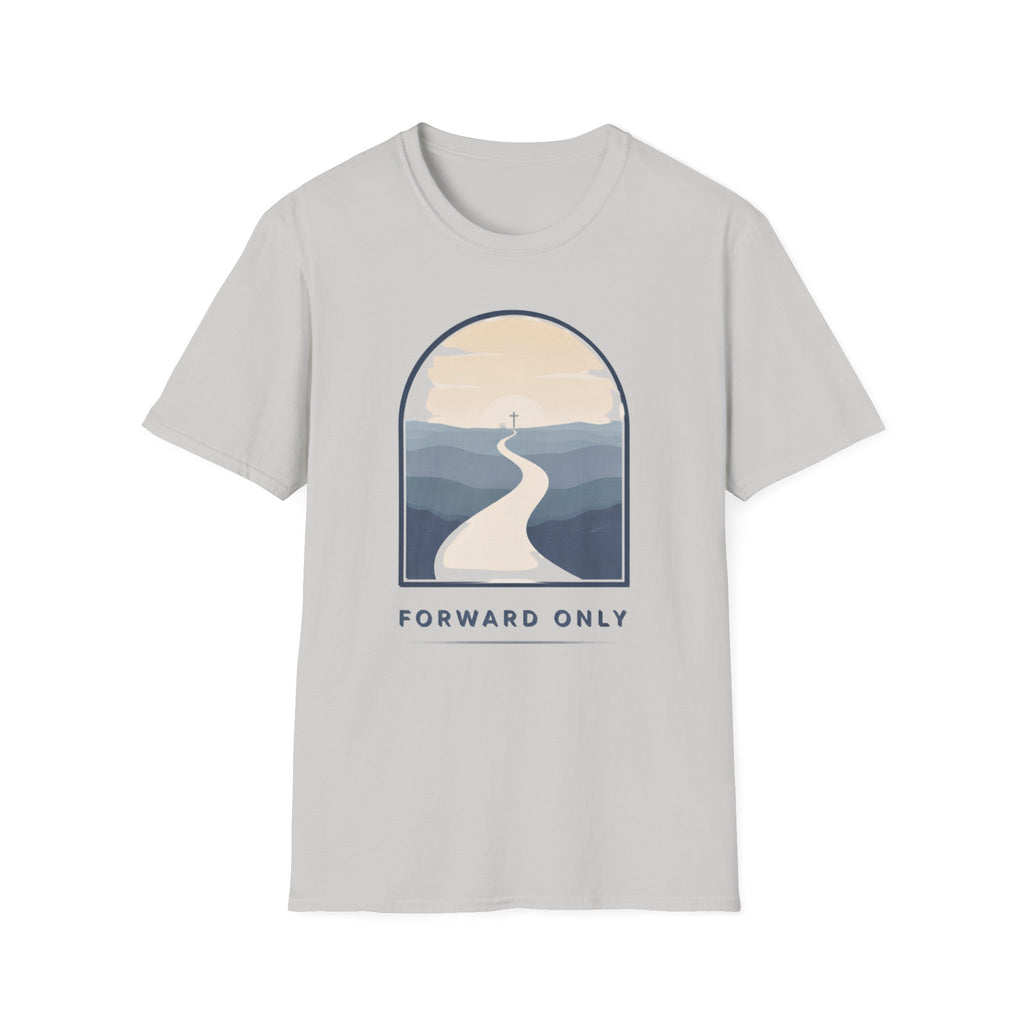 Forward Only  T-Shirt