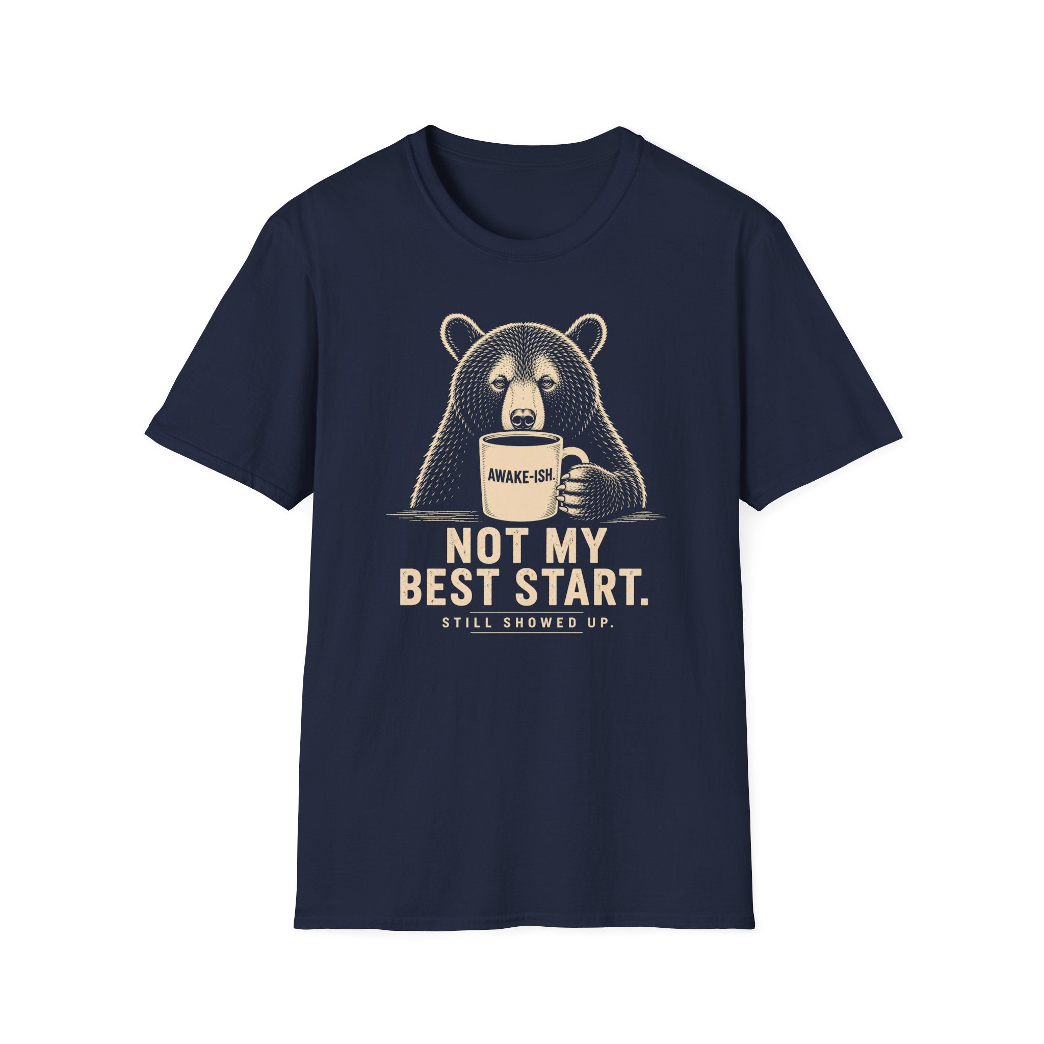 Not My Best Start T-Shirt