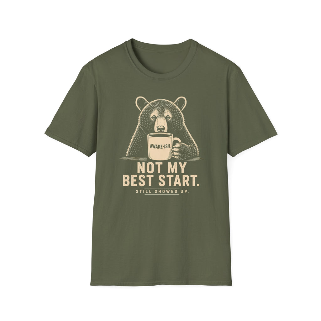 Not My Best Start T-Shirt