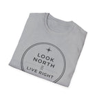 Look North Live Right T-Shirt