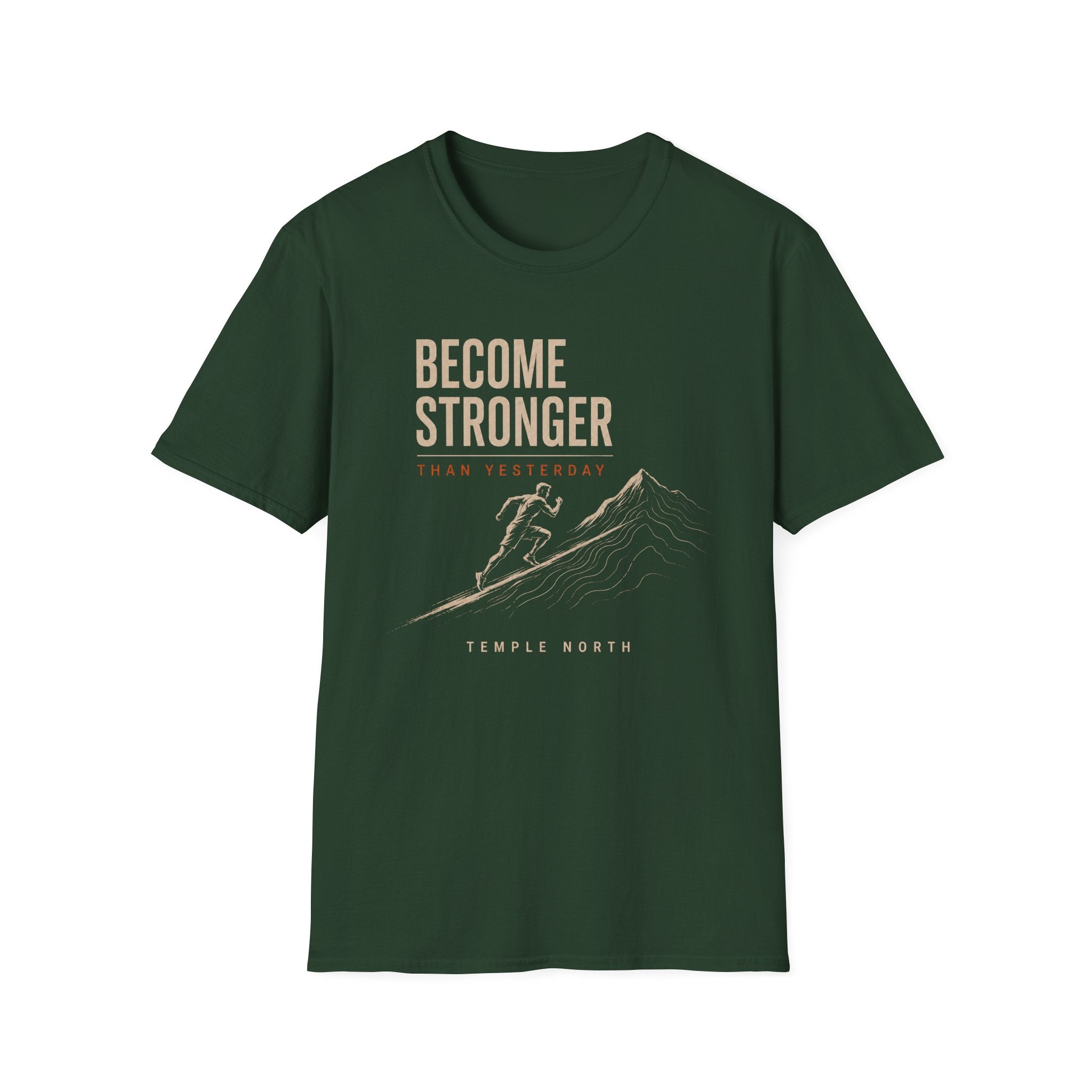 Become Stronger T-Shirt