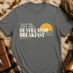 Failed Him Three Times T-Shirt