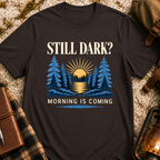 Morning Is Coming T-Shirt