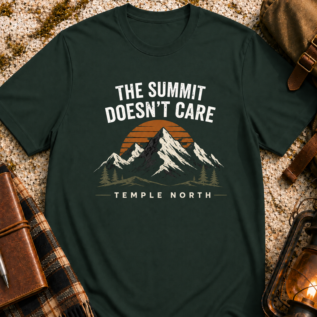 The Summit Doesn't Care T-Shirt