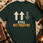 Still Net Positive T-Shirt