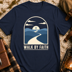 Walk By Faith T-Shirt