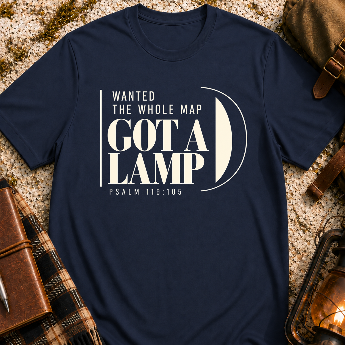 Wanted The Whole Map-Got A Lamp T-Shirt