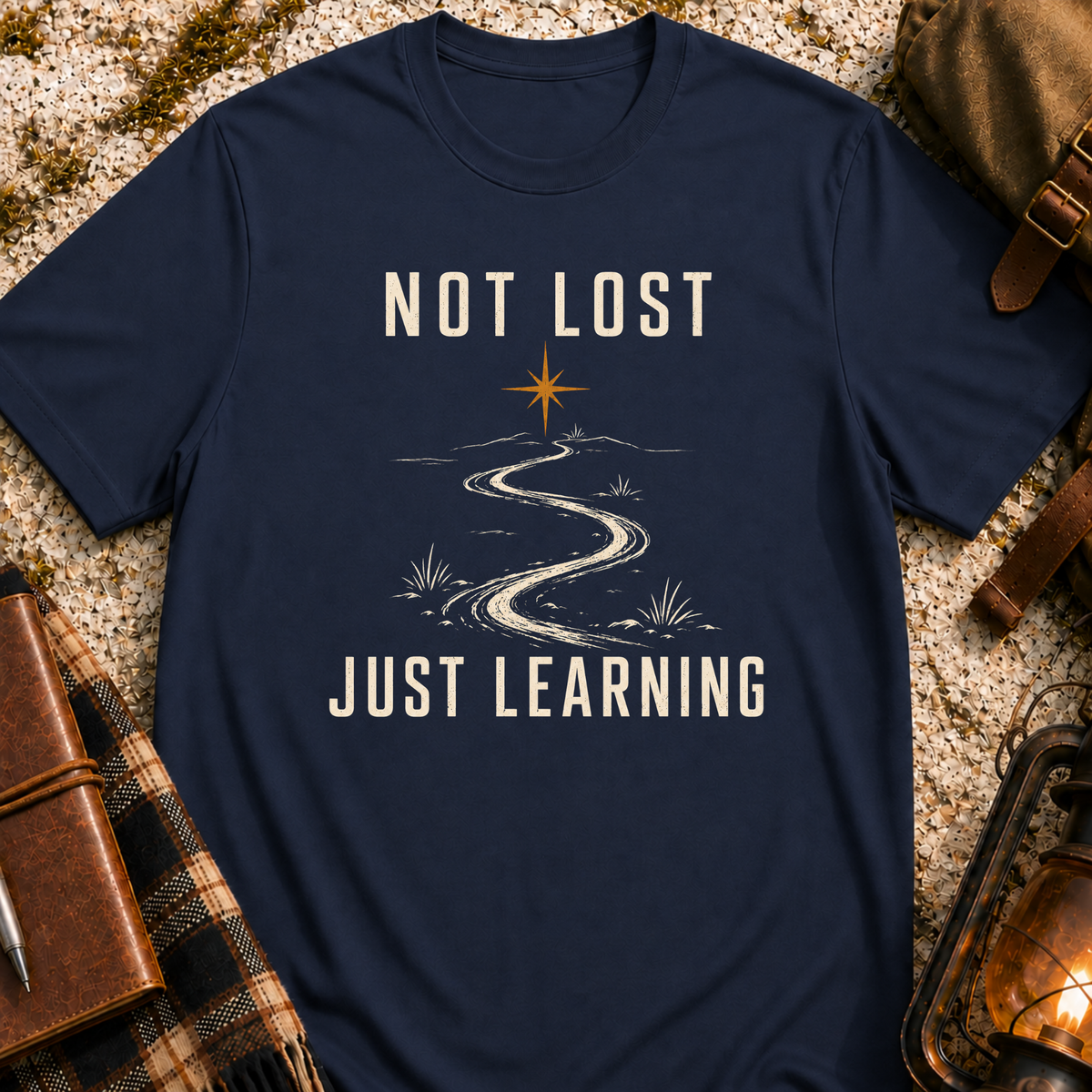 Not Lost Just Learning T-Shirt