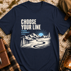 Choose Your Line T-Shirt